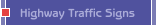 Highway Traffic Signs